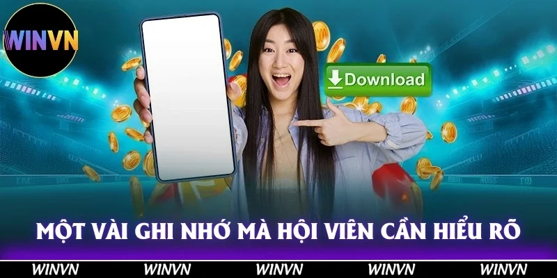 Một vài ghi nhớ mà hội viên cần hiểu rõ